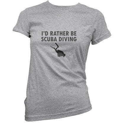 I'd Rather Be Scuba Diving T Shirt