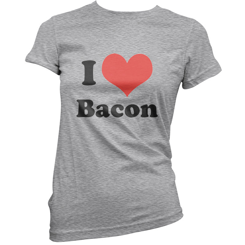 I Love Bacon T Shirt