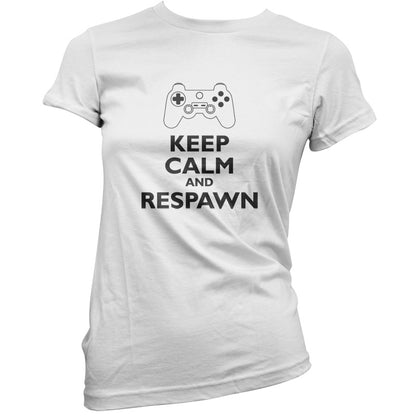 Keep Calm and Respawn T Shirt