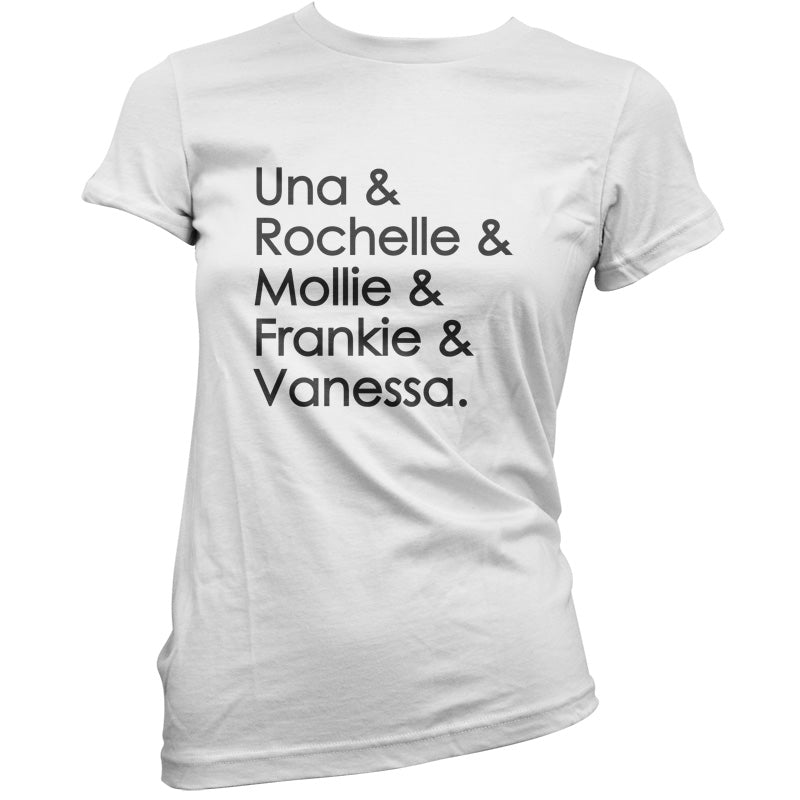 Una & Rochelle & Mollie & Frankie & Vanessa T Shirt