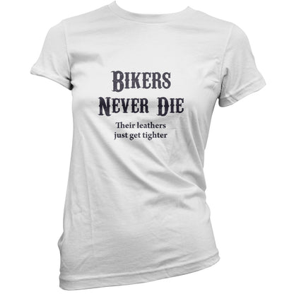 Bikers Never Die T Shirt