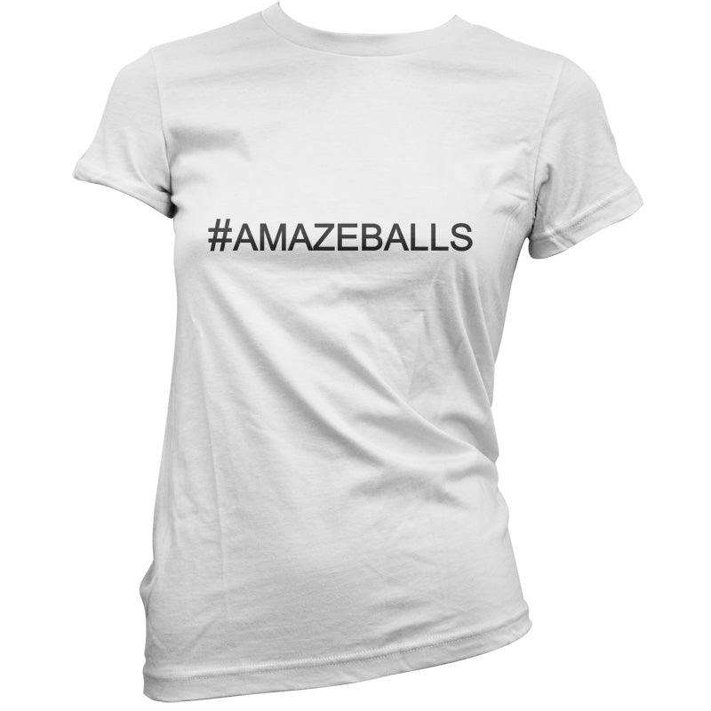 #Amazeballs (Hashtag) T Shirt