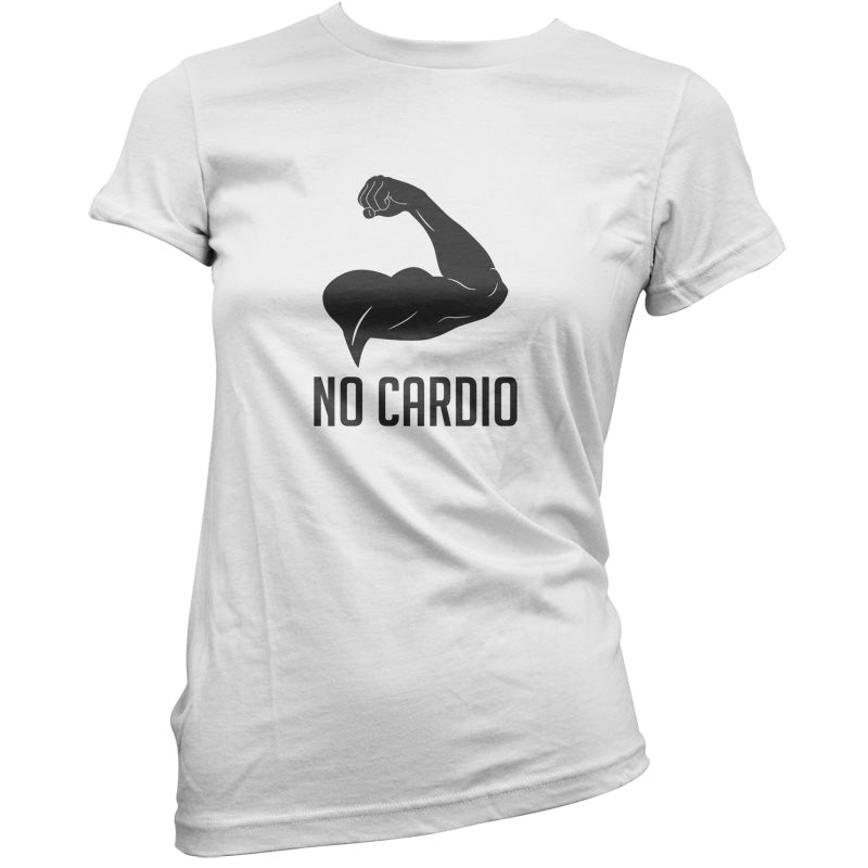 No Cardio T Shirt