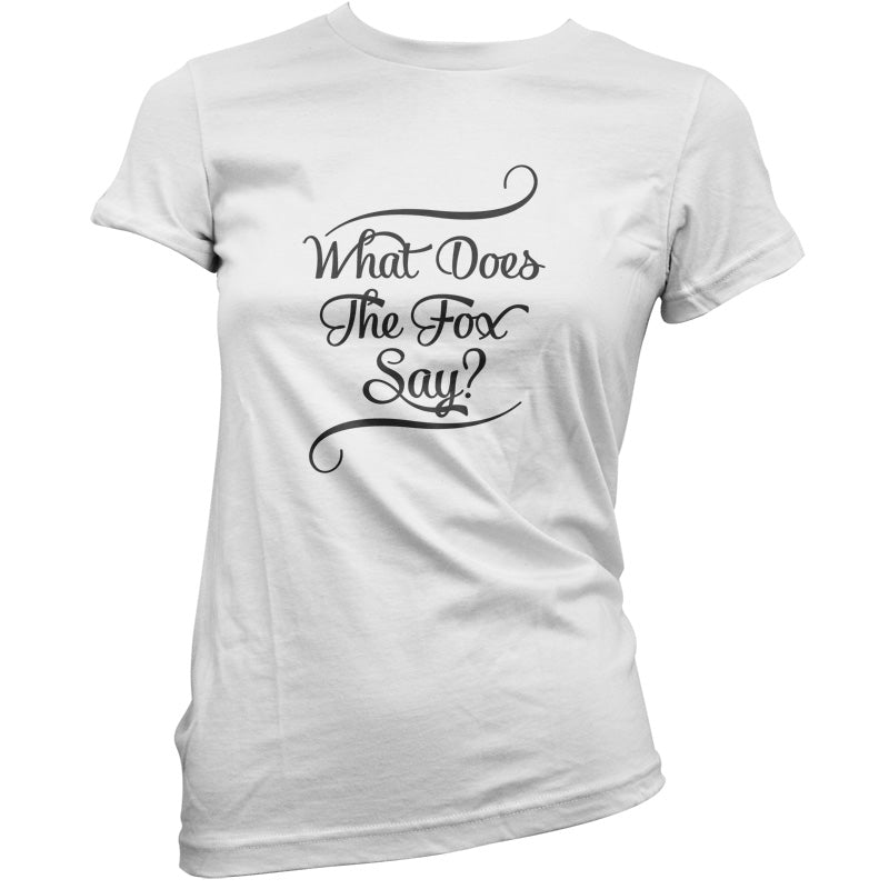 What Does The Fox Say T Shirt