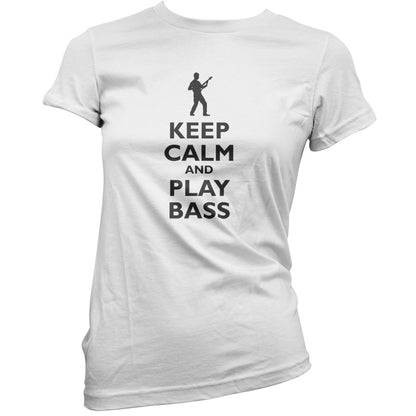 Keep Calm and Play Bass Guitar T Shirt