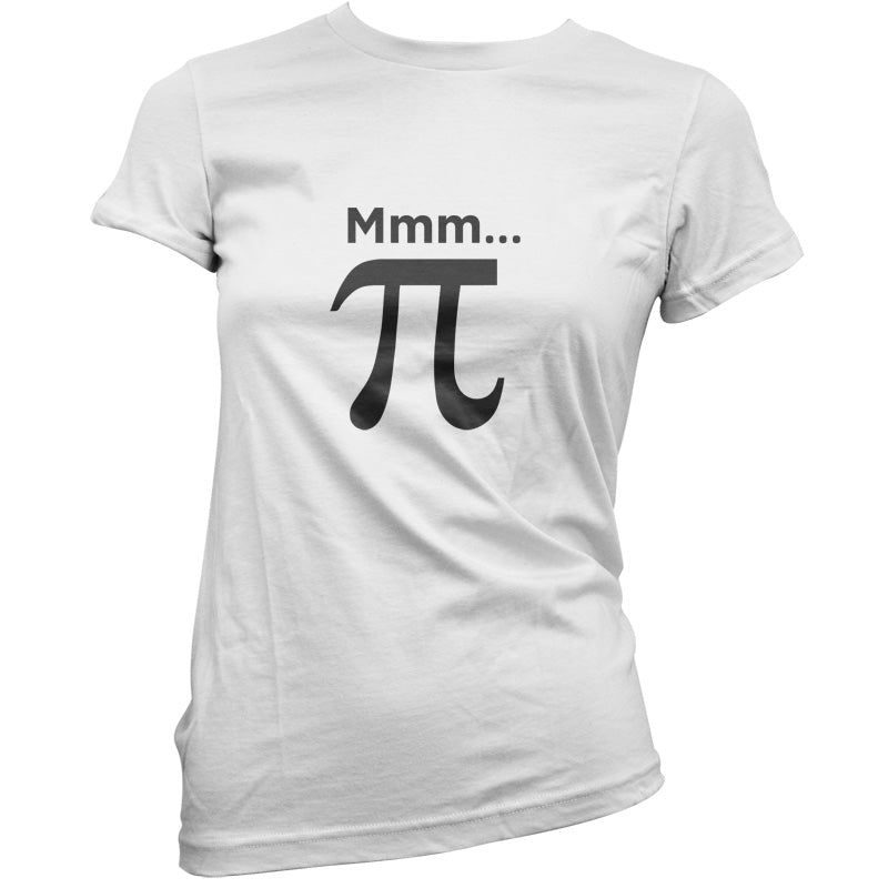 Mmm Pi T Shirt