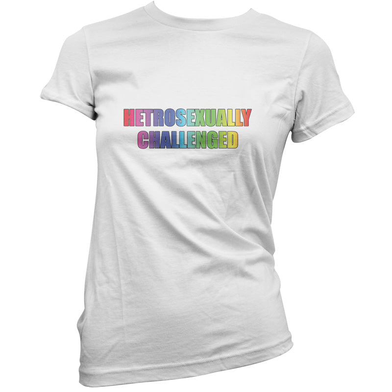 Hetrosexually Challenged T Shirt