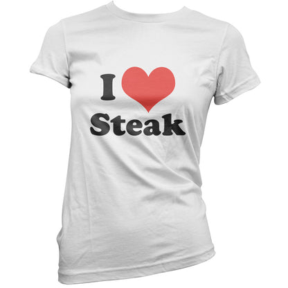 I Love Steak T Shirt