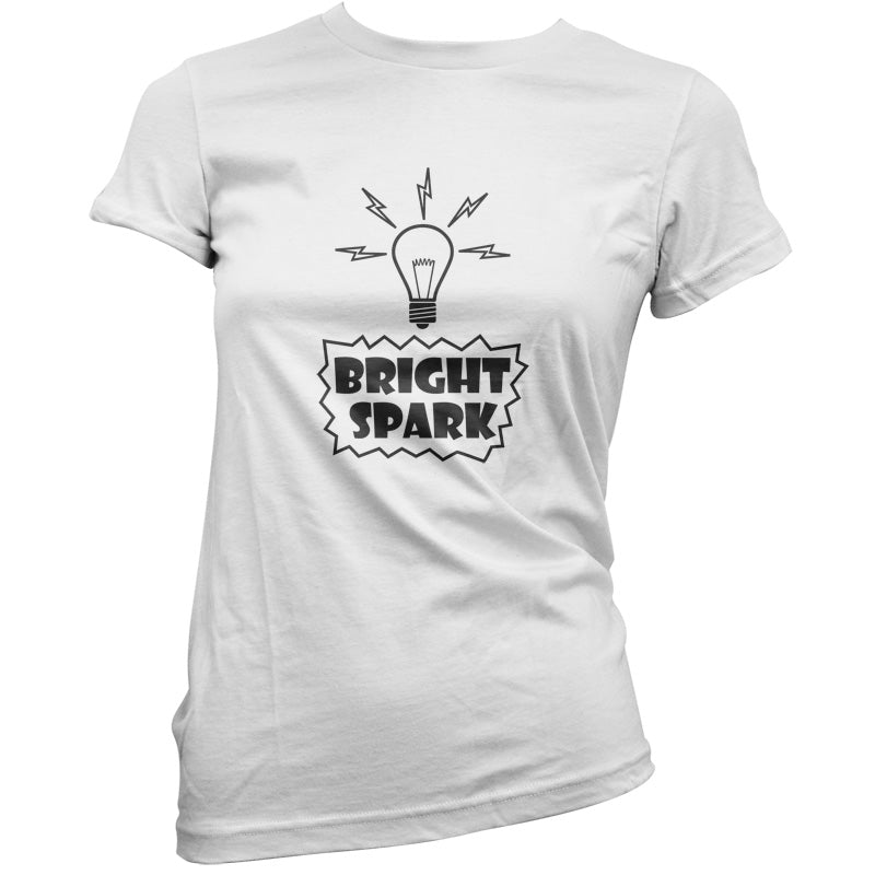 Bright Spark T Shirt