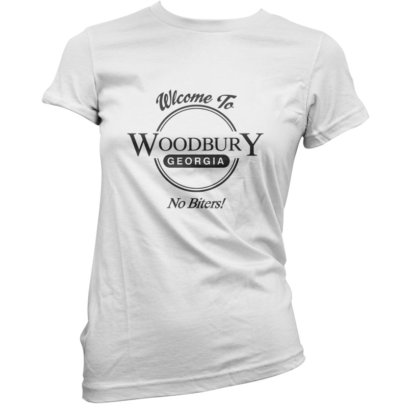 Welcome To Woodbury Georgia, No Biters! T Shirt