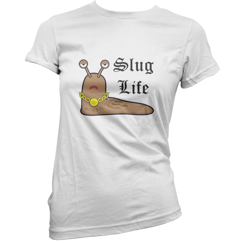 Slug Life T Shirt