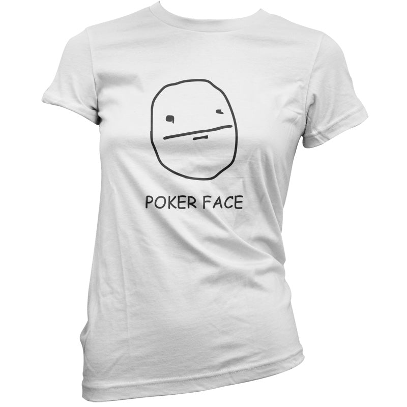 Poker Face T Shirt