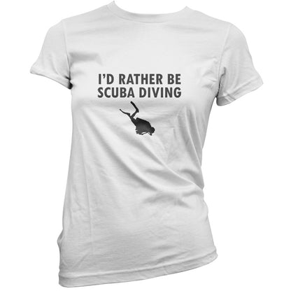 I'd Rather Be Scuba Diving T Shirt