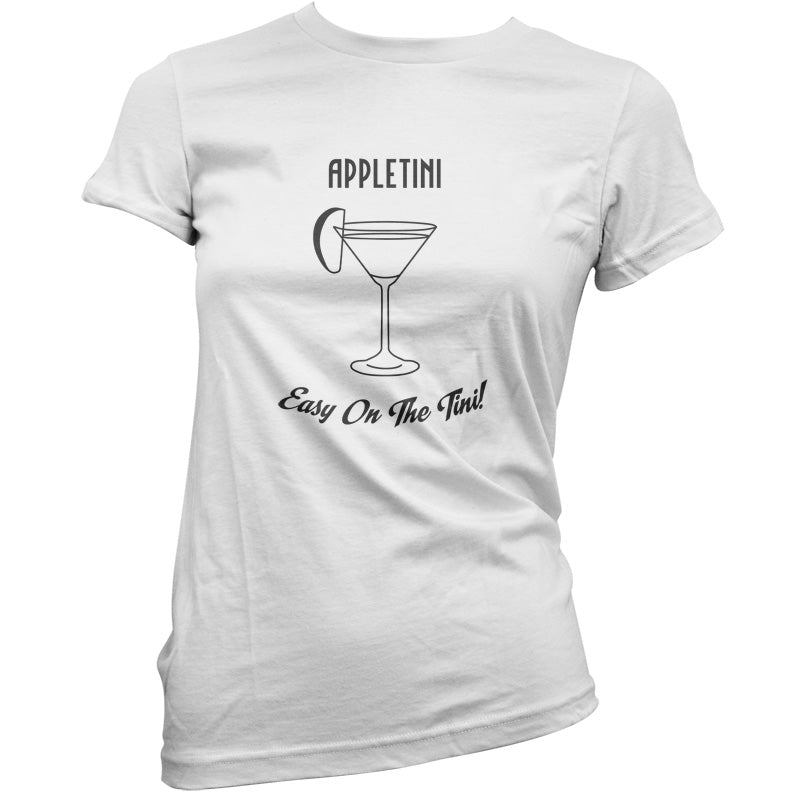 Appletini Easy On The Tini T Shirt