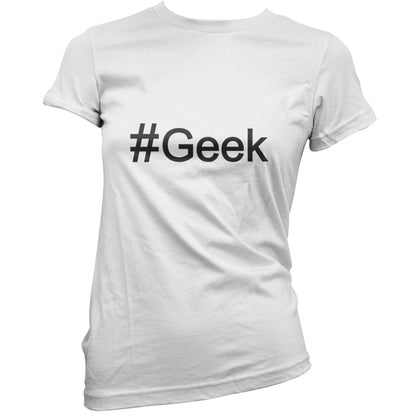 #Geek (Hashtag) T Shirt