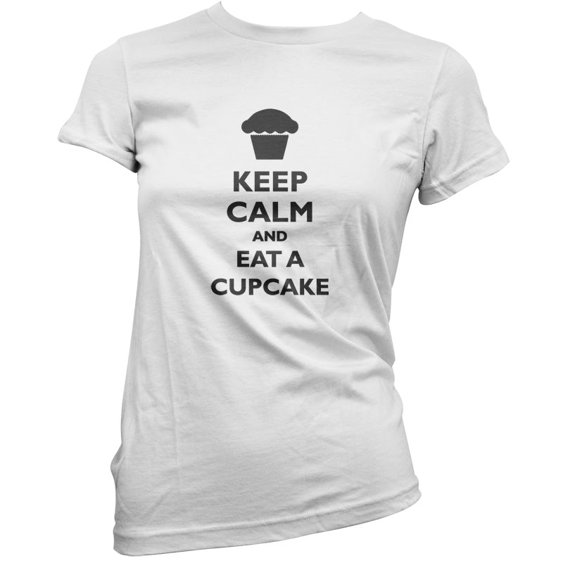 Keep Calm and Eat A Cupcake T Shirt