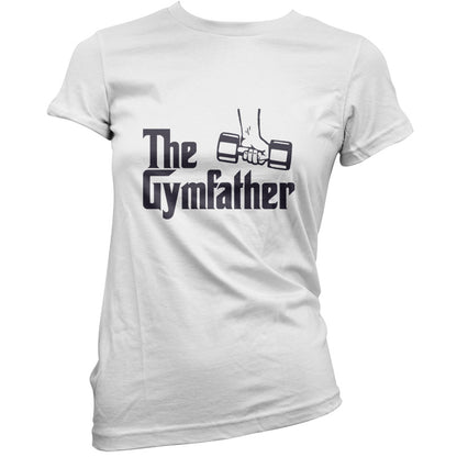 The Gymfather T Shirt