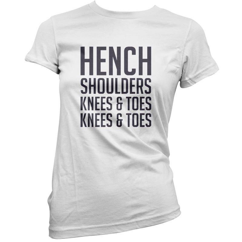 Hench Shoulders Knees & Toes T Shirt