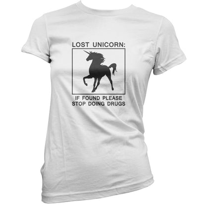 Lost Unicorn, If Found Stop Doing Drugs T Shirt