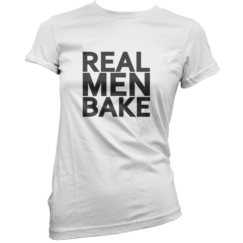 Real Men Bake T Shirt