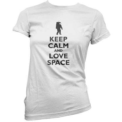 Keep Calm and Love Space T Shirt